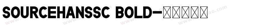 sourcehanssc bold字体转换